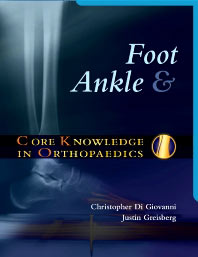Core Knowledge in Orthopaedics: Foot and Ankle 1st Edition