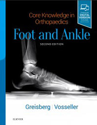 Core Knowledge in Orthopaedics: Foot and Ankle 2nd Edition